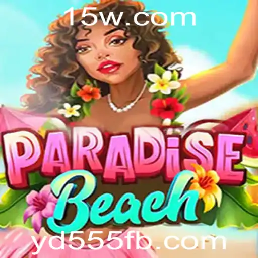 ParadiseBeach: Descubra o Mundo do Jogo que Está Conquistando Novos Territórios Virtuais