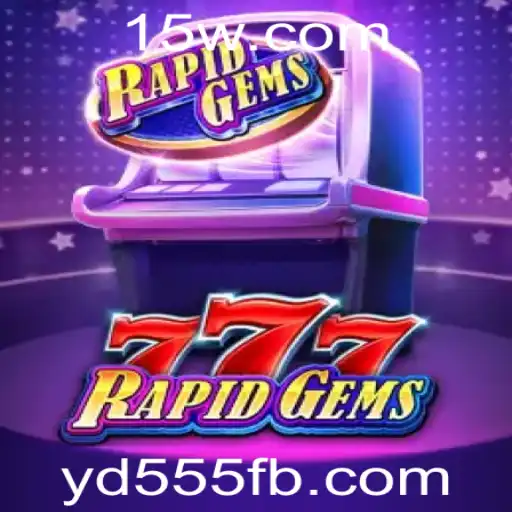 Explorando o Mundo de RapidGems777: Um Guia Completo